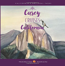 Load image into Gallery viewer, Casey Cruises California: California's Nine National Parks for Kids